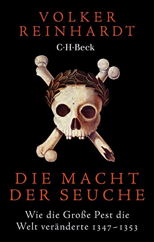 Stock image for Die Macht der Seuche: Wie die Groe Pest die Welt vernderte (Beck Paperback) for sale by medimops