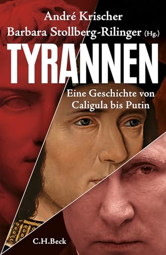 Imagen de archivo de Tyrannen: Eine Geschichte von Caligula bis Putin a la venta por Revaluation Books