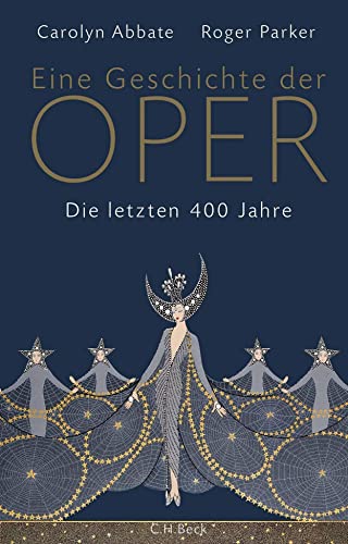 Stock image for Eine Geschichte der Oper: Die letzten 400 Jahre for sale by medimops