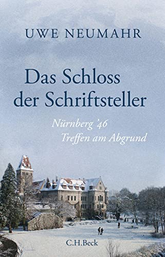 Beispielbild fr Das Schloss der Schriftsteller: Nrnberg '46 zum Verkauf von medimops