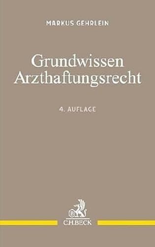 Stock image for Grundwissen Arzthaftungsrecht for sale by GreatBookPrices