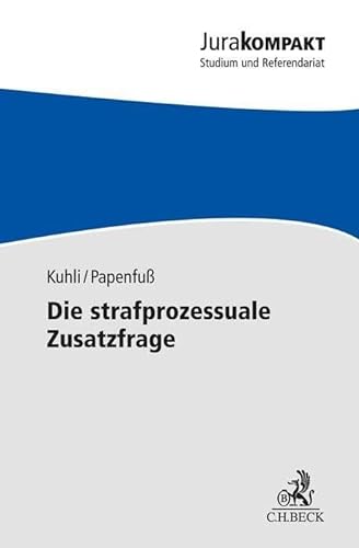 Stock image for Die strafprozessuale Zusatzfrage for sale by Blackwell's
