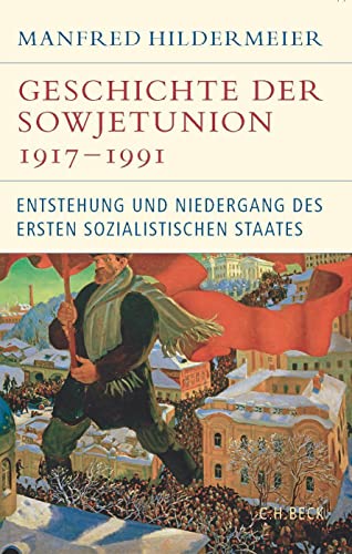 Imagen de archivo de Geschichte der Sowjetunion 1917-1991 a la venta por Blackwell's