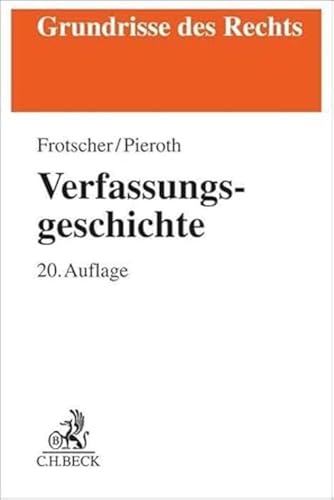 Stock image for Frotscher, W: Verfassungsgeschichte for sale by Blackwell's