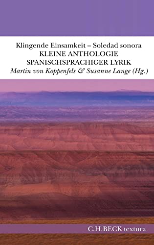 9783406798122: Klingende Einsamkeit - Soledad sonora: Kleine Anthologie spanischsprachiger Lyrik