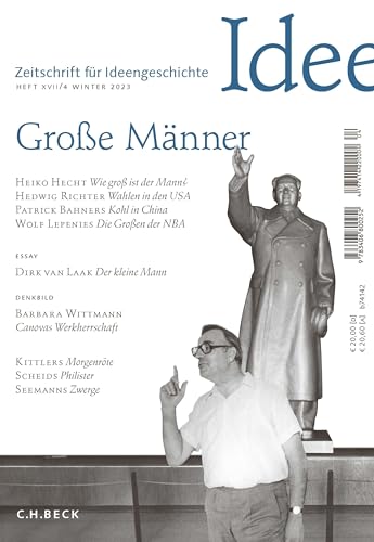 Imagen de archivo de Zeitschrift fr Ideengeschichte Heft XVII/4 Winter 2023: Groe Mnner a la venta por medimops