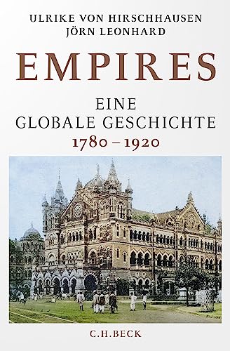 Stock image for Empires: Eine globale Geschichte 1780-1920 for sale by Revaluation Books