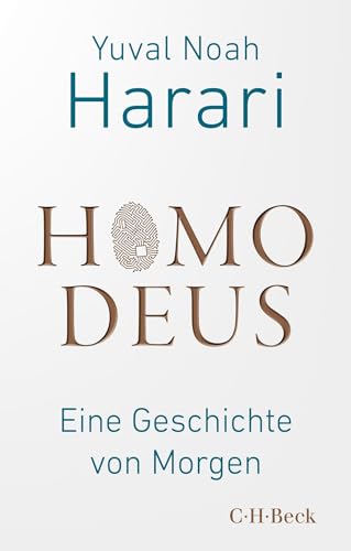 Stock image for Homo Deus: Eine Geschichte von Morgen for sale by Revaluation Books