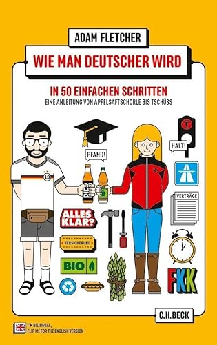 Imagen de archivo de Wie man Deutscher wird in 50 einfachen Schritten / How to be German in 50 easy steps a la venta por GreatBookPrices