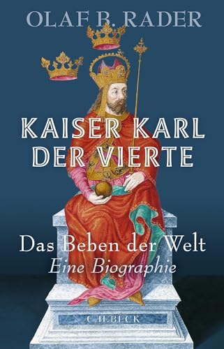 9783406804281: Kaiser Karl der Vierte: Das Beben der Welt
