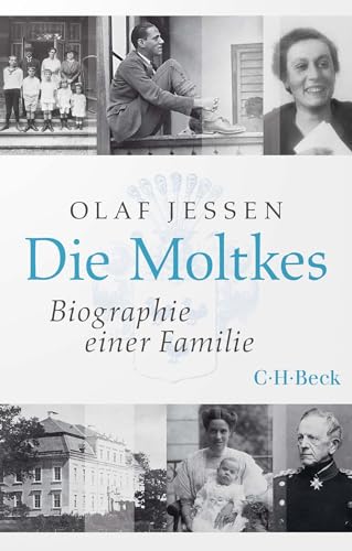 Beispielbild fr Die Moltkes: Biographie einer Familie (Beck Paperback) zum Verkauf von medimops