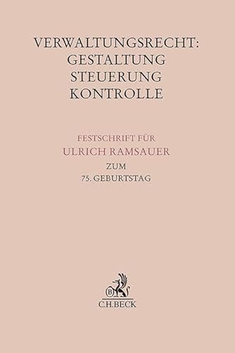 Stock image for Verwaltungsrecht: Gestaltung, Steuerung, Kontrolle for sale by PBShop.store US