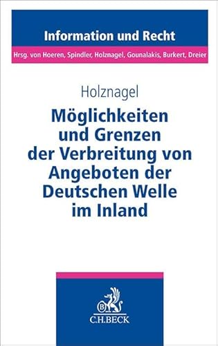 Stock image for Mglichkeiten und Grenzen der Verbreitung von Angeboten der Deutschen Welle im Inland for sale by GreatBookPrices