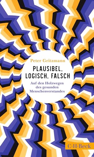 Imagen de archivo de Plausibel, logisch, falsch a la venta por GreatBookPrices