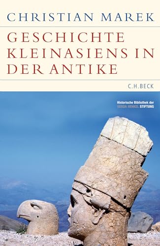 Beispielbild fr Geschichte Kleinasiens in der Antike (Historische Bibliothek der Gerda Henkel Stiftung) zum Verkauf von medimops