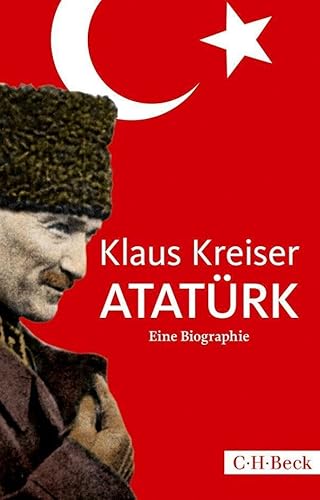 9783406817649: Atatrk: Eine Biographie