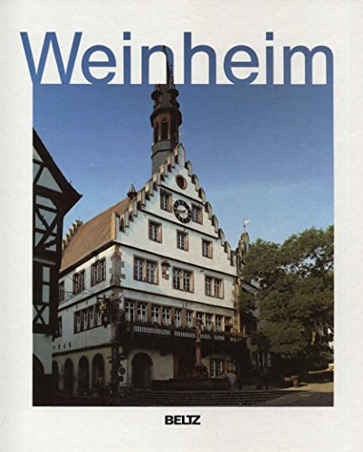 Stock image for Weinheim: Bilder einer Stadt for sale by Versandantiquariat Felix Mcke