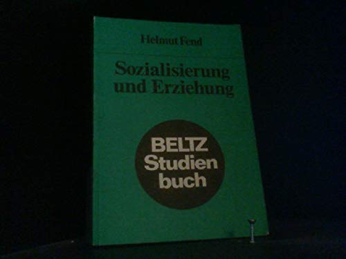 Beispielbild fr Sozialisierung und Erziehung. Eine Einfhrung in die Sozialisierungsforschung. zum Verkauf von Antiquariat & Verlag Jenior