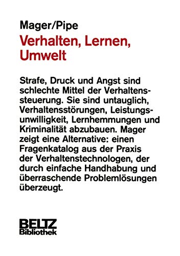 Beispielbild fr Verhalten, Lernen, Umwelt : oder "Du solltest Dir wirklich mehr Mhe geben" / Robert F. Mager und Peter Pipe. Aus d. Amerikan. bers. von Horst Hermann zum Verkauf von Versandantiquariat Buchegger