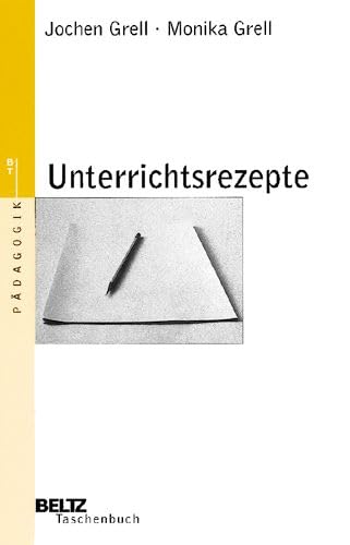 Imagen de stock para Unterrichtsrezepte (Beltz Taschenbuch / P�dagogik)