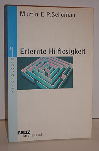 Beispielbild fr Erlernte Hilflosigkeit: Anhang: "Neue Konzepte und Anwendungen" von Franz Petermann Beltz Taschenbuch Psychologie Martin E. Seligman Kinder brauchen Optimismus Eltern-Kind-Beziehung Kind Ratgeber Optimismist Jugendliche traurige Grundstimmung Pessimismus Generation Estrungen Rauschzustnde religise Sekten politische Subkulturen Depression Kleinkindalter Depressionen Schulleistung Gesundheitszustand Selbstvertrauen Pubertt Positive Psychologie Theorie der Erlernten Hilflosigkeit Prof. Dr. Martin E.P. Seligman University of Pennsylvania zum Verkauf von BUCHSERVICE / ANTIQUARIAT Lars Lutzer