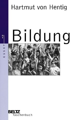 Imagen de archivo de Bildung (Beltz Taschenbuch / Essay) a la venta por medimops