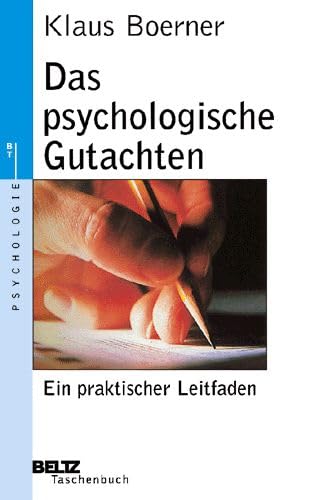 Beispielbild fr Das psychologische Gutachten (Beltz Taschenbuch / Psychologie) zum Verkauf von medimops
