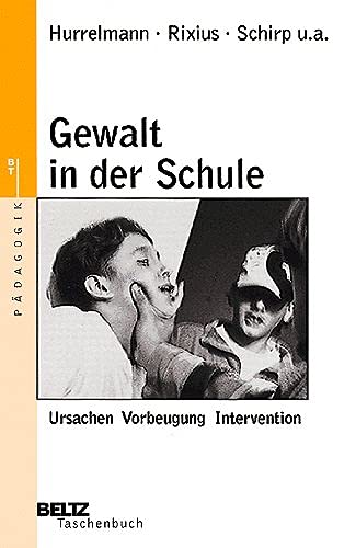 Imagen de archivo de Gewalt in der Schule (Beltz Taschenbuch / Pdagogik) a la venta por medimops