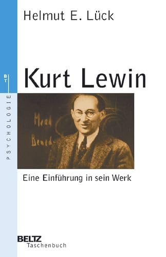 Stock image for Kurt Lewin. Eine Einfhrung in sein Werk for sale by medimops