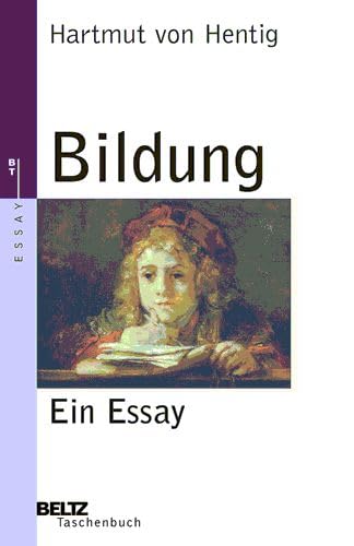 Beispielbild fr Bildung: Ein Essay (Beltz Taschenbuch / Essay) zum Verkauf von medimops