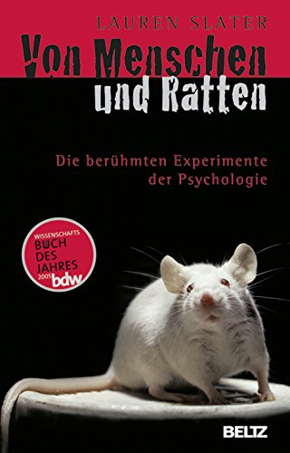 Beispielbild fr Von Menschen und Ratten: Die berühmten Experimente der Psychologie zum Verkauf von ThriftBooks-Atlanta