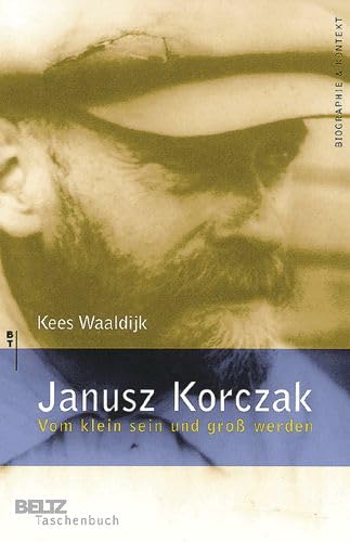 Stock image for Janusz Korczak (Beltz Taschenbuch / Biographie und Kontext) for sale by medimops