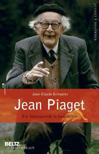 9783407227638: Jean Piaget - Ein Selbstportrt in Gesprchen (Beltz Taschenbuch / Biographie und Kontext)