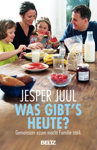 Stock image for Was gibt's heute?: Gemeinsam essen macht Familie stark (Beltz Taschenbuch / Ratgeber) for sale by medimops