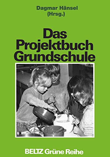 Beispielbild für Das Projektbuch Grundschule (Book on Demand) (Beltz Grüne Reihe) zum Verkauf von medimops