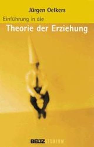 9783407252364: Einfhrung in die Theorie der Erziehung.