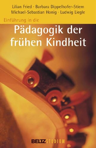 EinfÃ¼hrung in die PÃ¤dagogik der frÃ¼heren Kindheit. Roman. (9783407252838) by Johansen, Iris; Fried, Lilian; Dippelhofer-Stiern, Barbara; Honig, Michael-Sebastian; Liegle, Ludwig