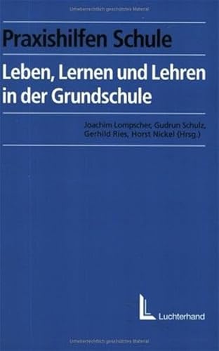 Stock image for Leben, Lernen und Lehren in der Grundschule for sale by medimops