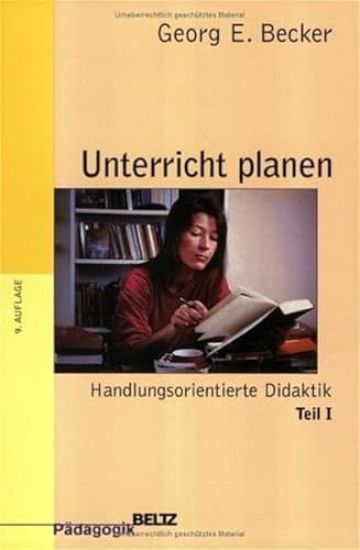 9783407253460: Unterricht planen. Handlungsorientierte Didaktik 1.