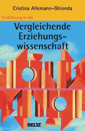 Beispielbild fr Einfhrung in die Vergleichende Erziehungswissenschaft (Beltz Studium) zum Verkauf von medimops