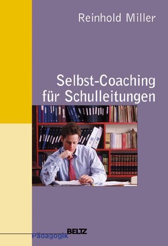 9783407254733: Selbst-Coaching fr Schulleiterinnen und Schulleiter