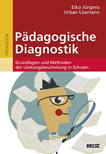 9783407257086: Pdagogische Diagnostik: Grundlagen und Methoden der Leistungsbeurteilung in der Schule