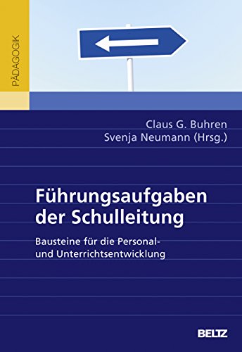 Stock image for Fhrungsaufgaben der Schulleitung: Bausteine fr die Personal- und Unterrichtsentwicklung for sale by medimops