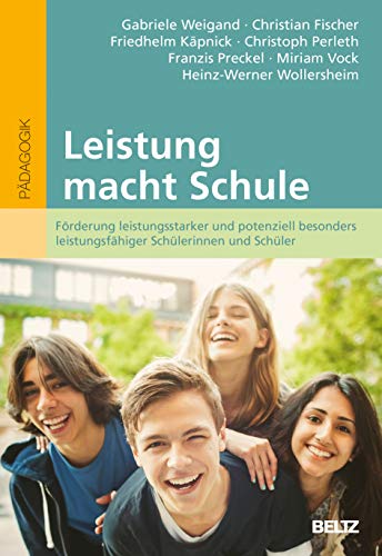 Stock image for Leistung macht Schule: Frderung leistungsstarker und potenziell besonders leistungsfhiger Schlerinnen und Schler for sale by Revaluation Books