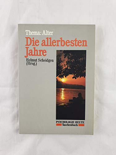 Beispielbild fr Die allerbesten Jahre. Thema: Alter zum Verkauf von Versandantiquariat Felix Mcke