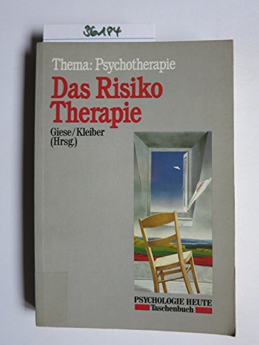 9783407305138: Das Risiko Therapie. Thema: Psychotherapie