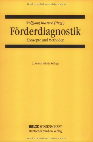 Förderdiagnostik: Konzepte und Methoden (Beltz Wissenschaft) - Mutzeck, Wolfgang