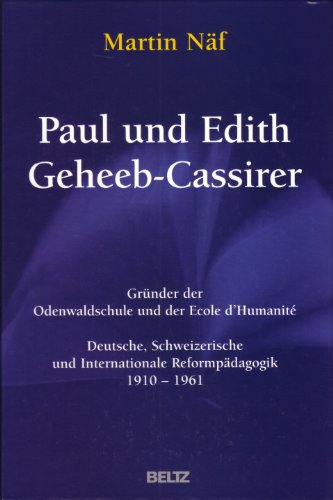 9783407320711: Paul und Edith Geheeb-Cassirer