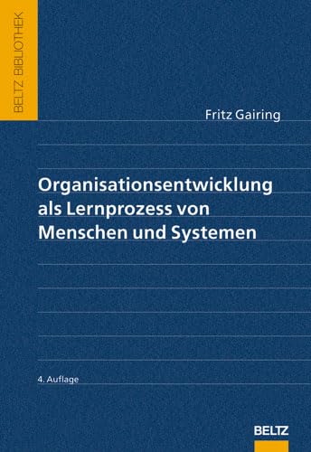 Beispielbild fr Organisationsentwicklung als Lernprozess von Menschen und Systemen (Beltz Bibliothek) zum Verkauf von Buchmarie