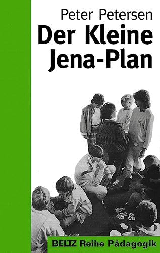 Beispielbild fr Der Kleine Jena-Plan (Reihe Pdagogik) zum Verkauf von medimops